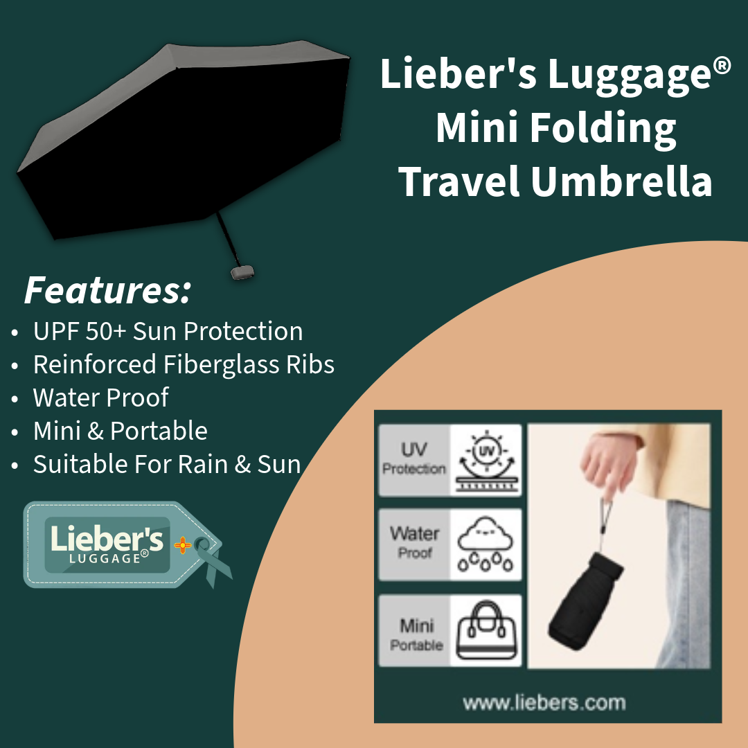 #Lieber's Luggage Mini Folding Travel Umbrella. Features: UPF 50+ Sun Protection, Waterproof, Mini and Portable, Suitable for Rainy and Sunny Days. www.liebers.com
