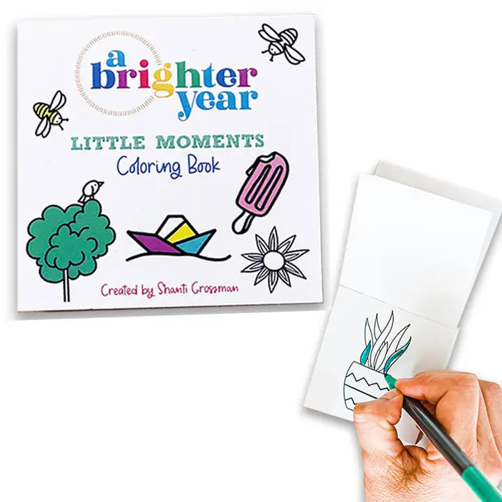 A Brighter Year Little Moments Coloring Book- $5