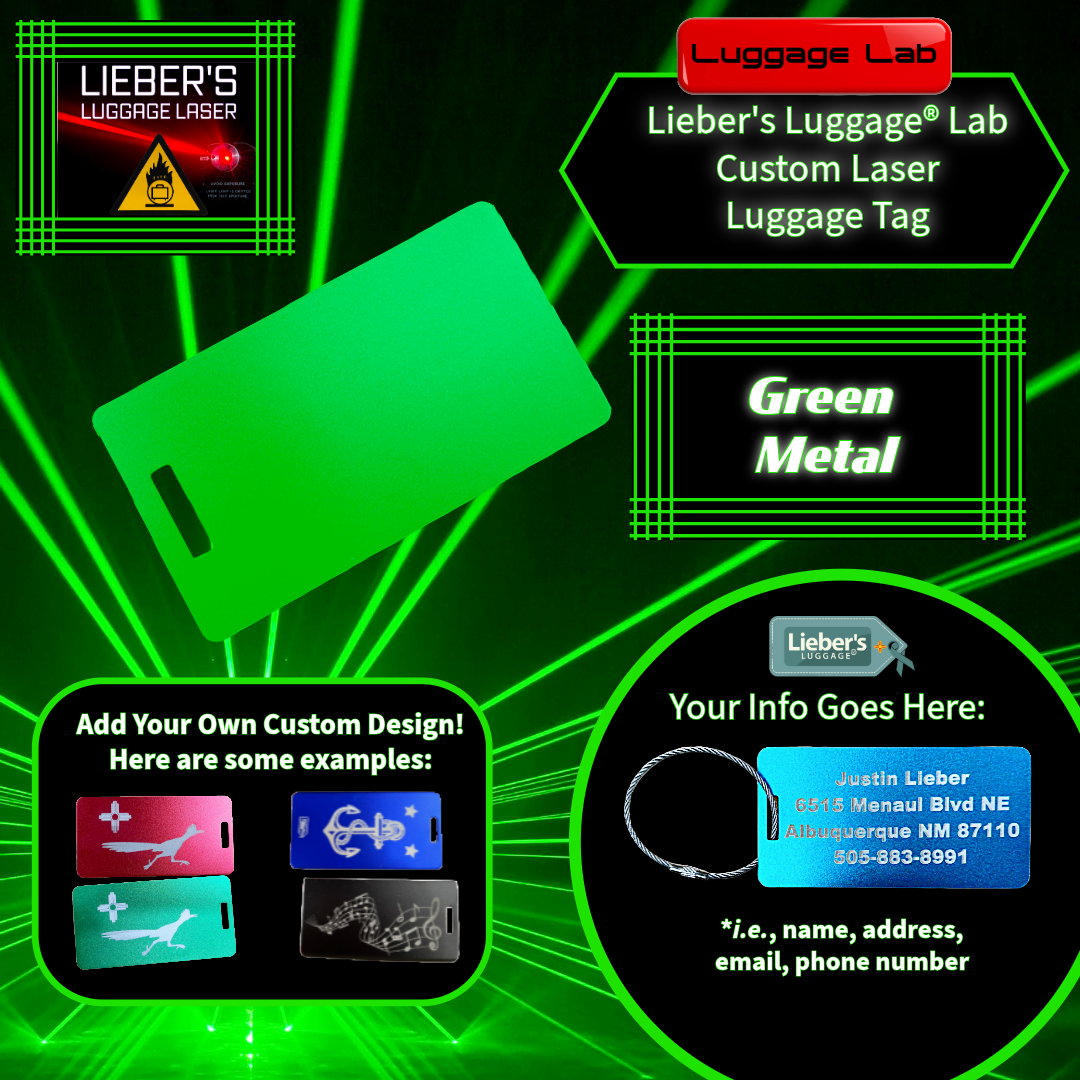 Lieber's Luggage® Lab - Customizable Laser Luggage Tag Green Metal